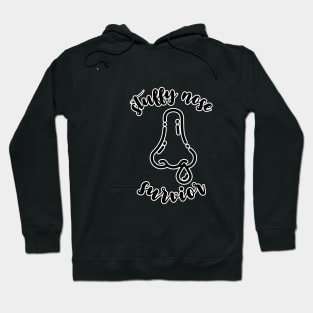 Stuffy Nose Survivor Hoodie